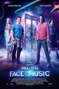 Bill & Ted Face the Music (2020)