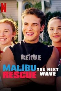 Malibu Rescue: The Next Wave (2020)