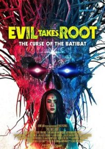 Evil Takes Root (2020)