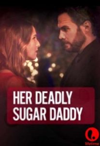 Her Deadly Sugar Daddy (2020)