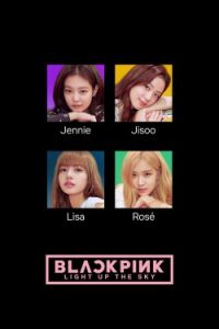 BLACKPINK: Light Up the Sky (2020)