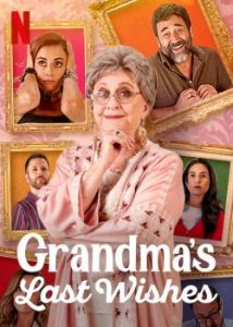 Grandma’s Last Wishes (2020)