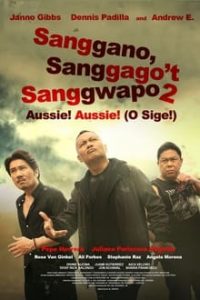 Nonton Sanggano, Sanggago’t Sanggwapo 2 2021 Sub Indo