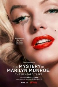 The Mystery of Marilyn Monroe: The Unheard Tapes (2022)