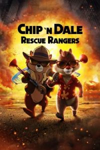 Chip ‘n Dale: Rescue Rangers (2022)