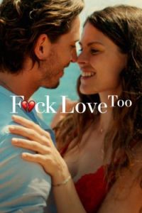 F*ck Love Too (2022)