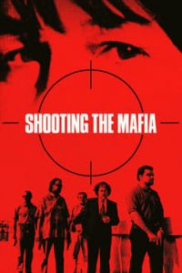 Shooting the Mafia