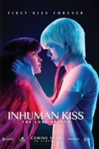 Inhuman Kiss 2