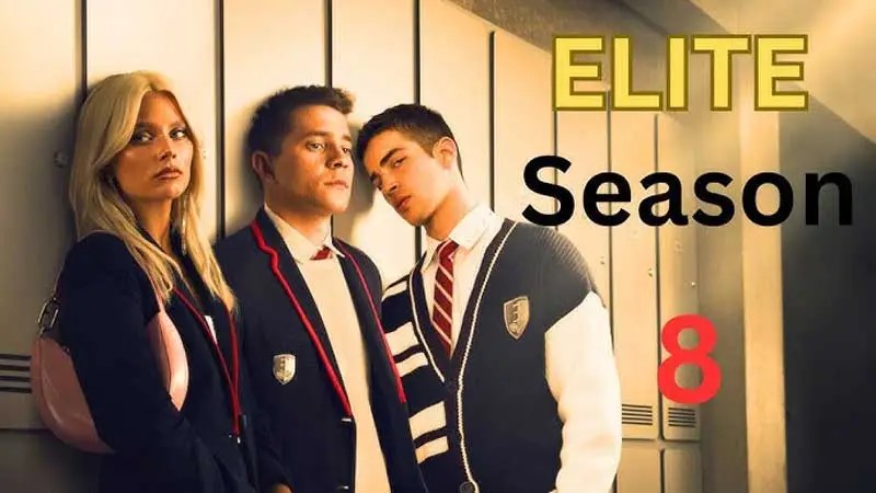 Elite Season 8