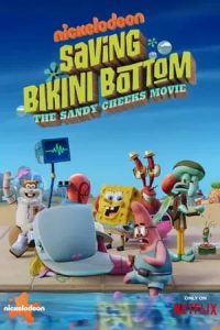 Saving Bikini Bottom: The Sandy Cheeks Movie